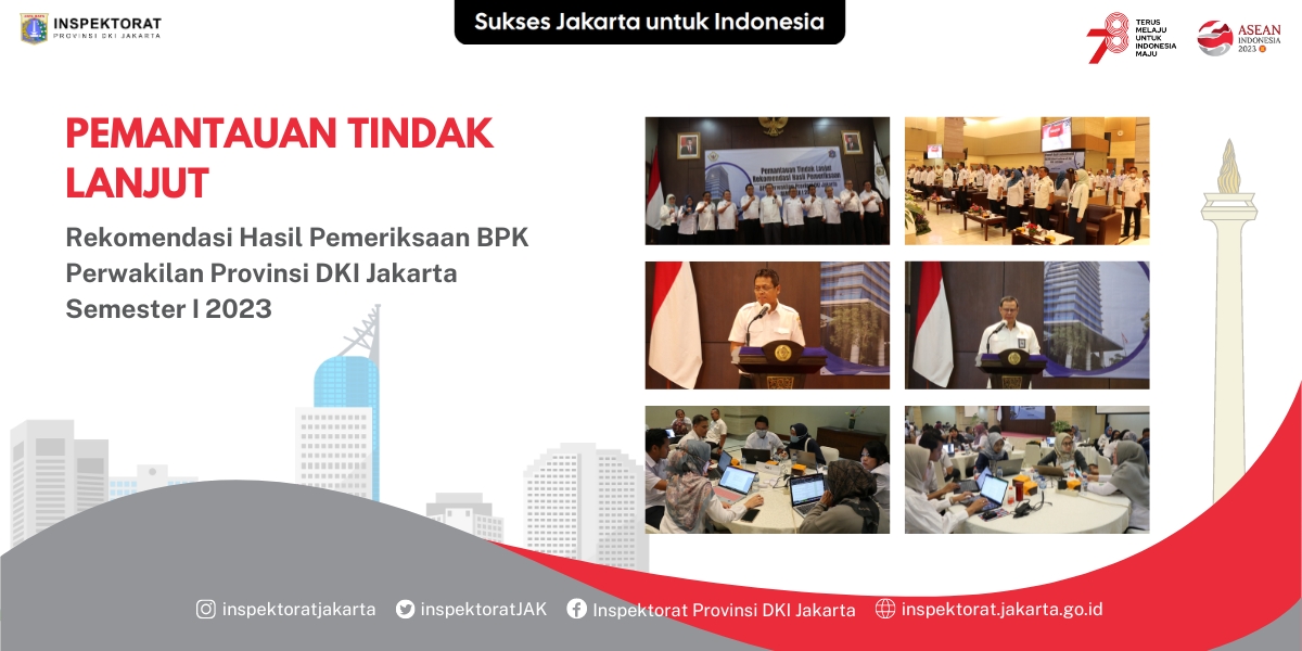 Pemantauan TLRHP BPK Perwakilan Provinsi DKI Jakarta Semester I 2023