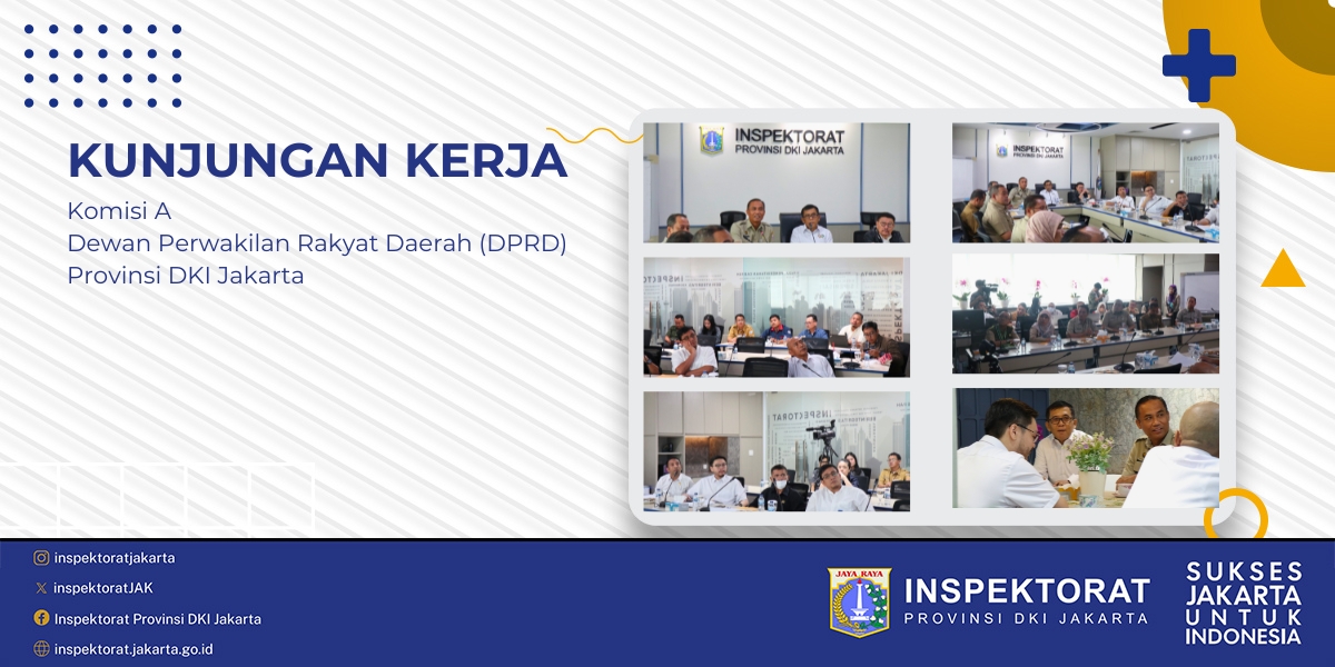 Kunjungan kerja dari Komisi A DPRD Provinsi DKI Jakarta di Inspektorat DKI Jakarta