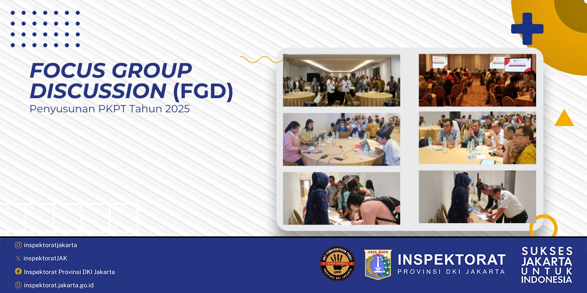 Inspektorat Provinsi DKI Jakarta menggelar Focus Group Discussion (FGD)